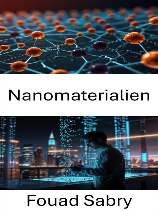 Title details for Nanomaterialien by Fouad Sabry - Available